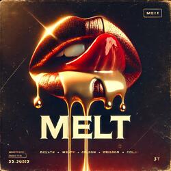Melt