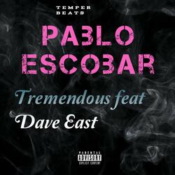 Pablo Escobar (feat. Dave East)
