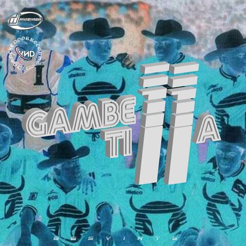 GAMBETiLLA11 (feat. Dj Preciozo)