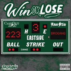 Win or Lose (feat. Yung $tew)