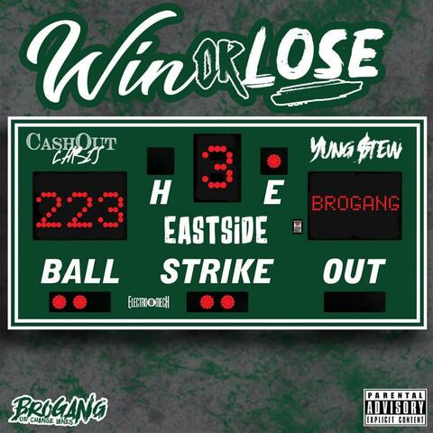Win or Lose (feat. Yung $tew)