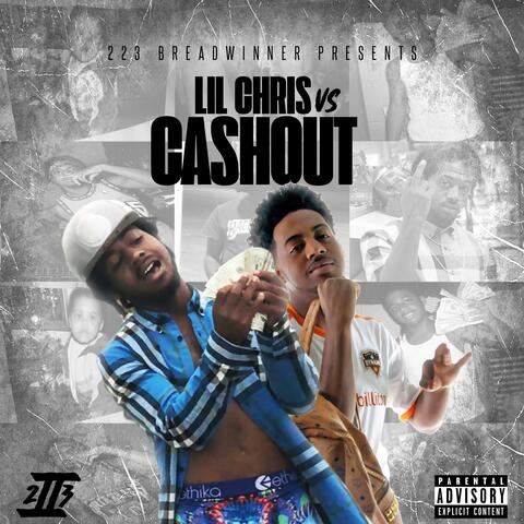 Cashout Vs Lil Chris