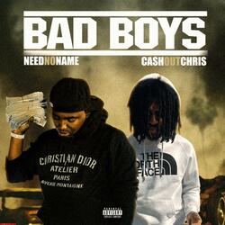 Bad Boyz (feat. Neednoname)