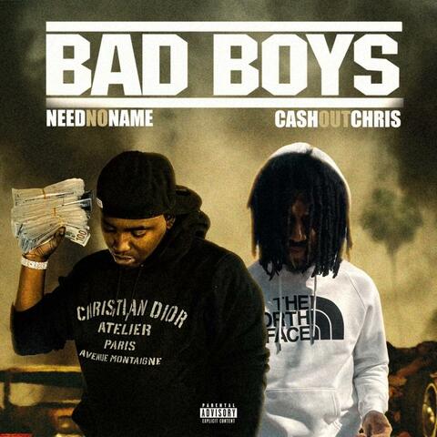 Bad Boyz (feat. Neednoname)