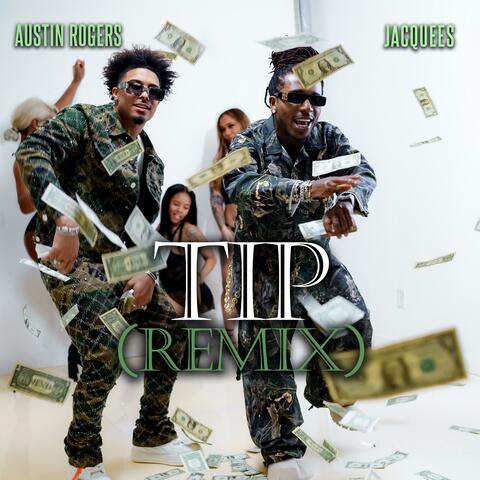 Tip (feat. Jacquees) [Remix]