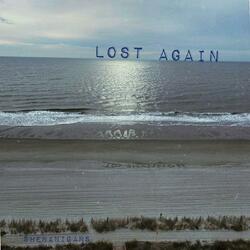 Lost Again