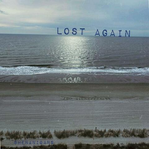 Lost Again