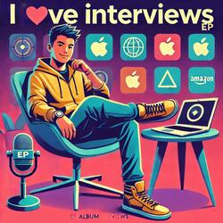 I Love Interviews