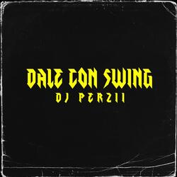 DALE CON SWING