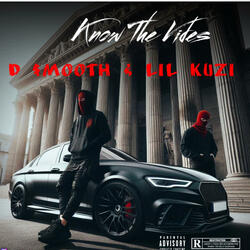 Know The Vibes (feat. Lil Kuzi)