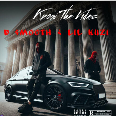 Know The Vibes (feat. Lil Kuzi)