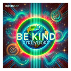 Be Kind (Dance Version)