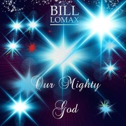 Our Mighty God