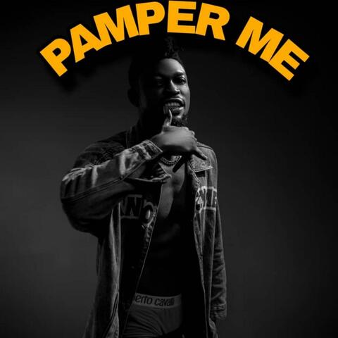 Pamper Me