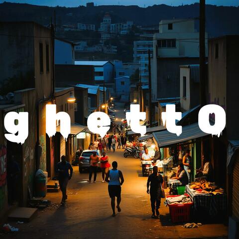 Ghetto