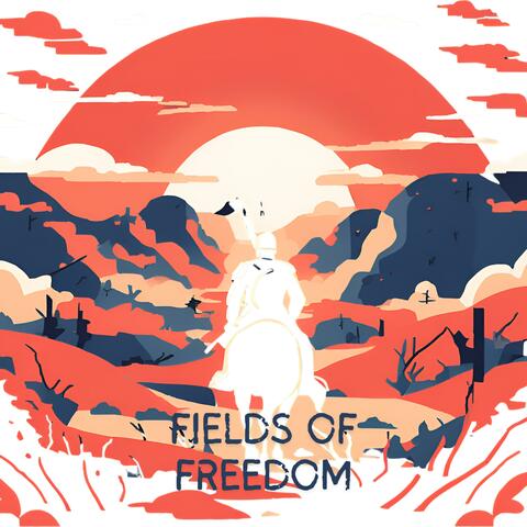 Fields Of Freedom