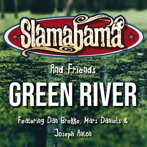 Green River (feat. Dan Brekke, Mars Daniels & Joseph Anton)