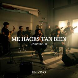 Me Haces Tan Bien (En vivo)