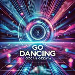 Go Dancing
