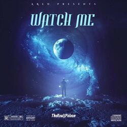 Watch Me
