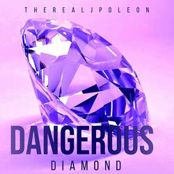 Dangerous Diamond