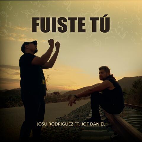 Fuiste tú (feat. Jofdaniel)