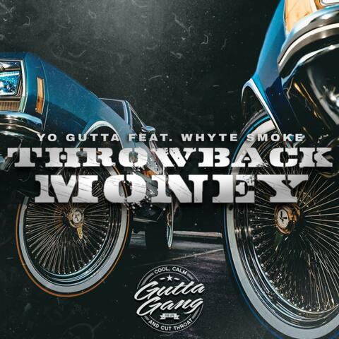 Throwback Money (feat. Whyte Smoke)