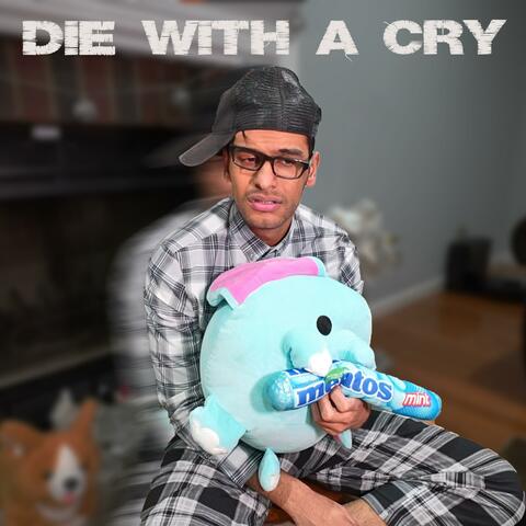 Die With A Cry