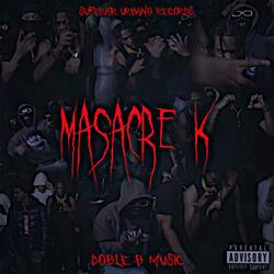 Masacre K (feat. Lil Lion157, Green Mynor, Lil Domy, Kanoxxtravp & Menolbb7) (Remix)