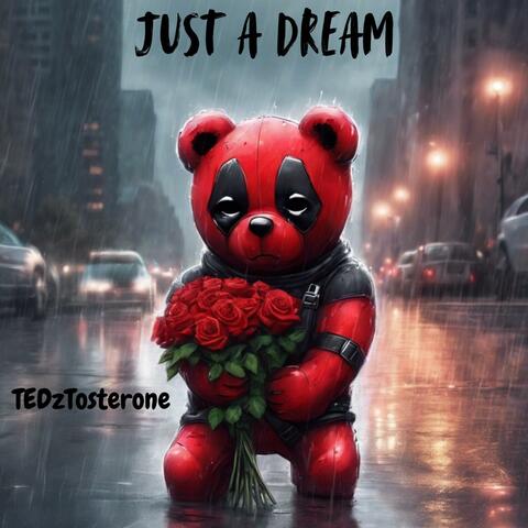 Just A Dream