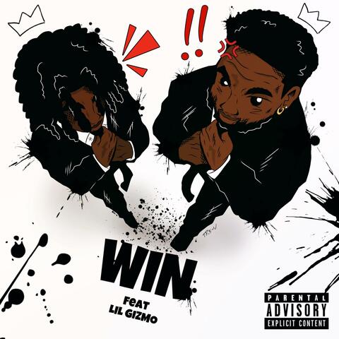 WIN (feat. Lil Gizmo)