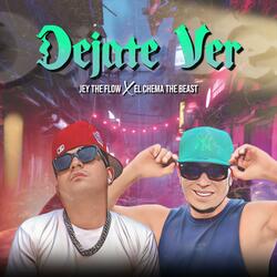 Dejate ver (feat. Jey the flow)