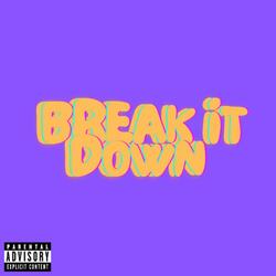Break It Down