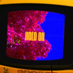 Hold On
