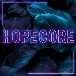 HOPECORE