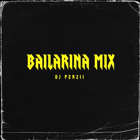 BAILARINA MIX