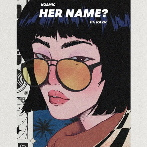 Her Name (Unfiltered) (feat. RaZv)