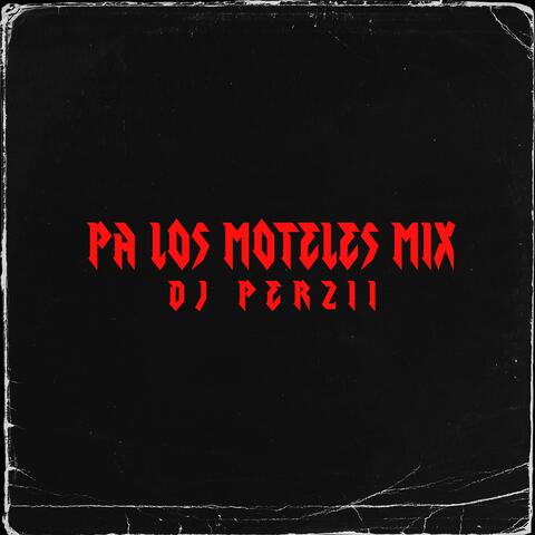 pa los moteles mix