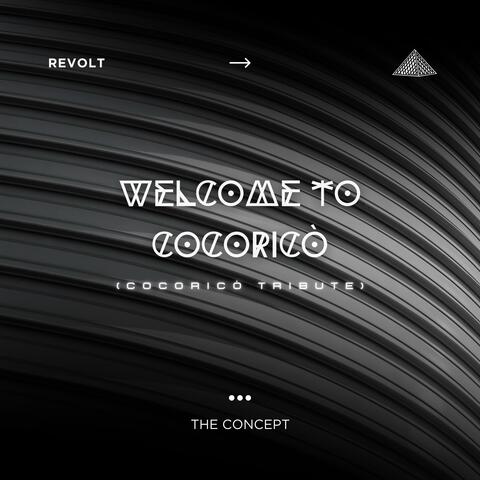 Welcome To Cocoricò
