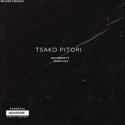 TSAKO PITORI (feat. Wimpy_Kay)