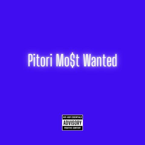 Pitori Mo$t Wanted (feat. O_DA_APE_KING)