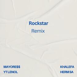 ROCK$tAR REMIX (feat. YT Lenol, Herm SA & Khalefa)