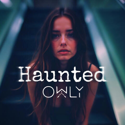 Haunted