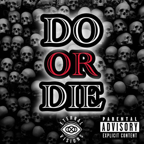 Do or Die
