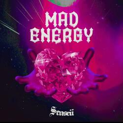 Mad Energy