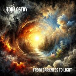 From Darkness To Light