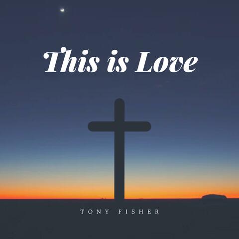 This is Love