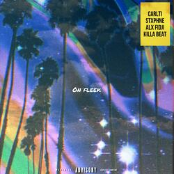 On Fleek (feat. CARLTI, STXPHNE & Killa Beat)