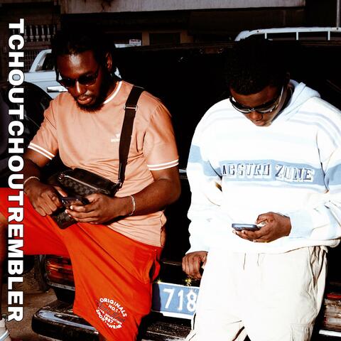 TCHOUTCHOUTREMBLER (feat. Mister z)