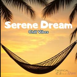 Serene Dream